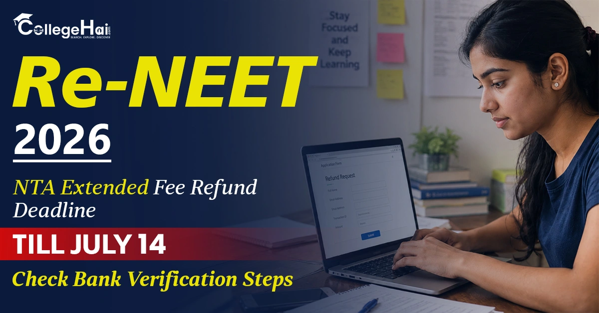 neet-ug-2026-fee-refund-deadline-extended-14-july.webp