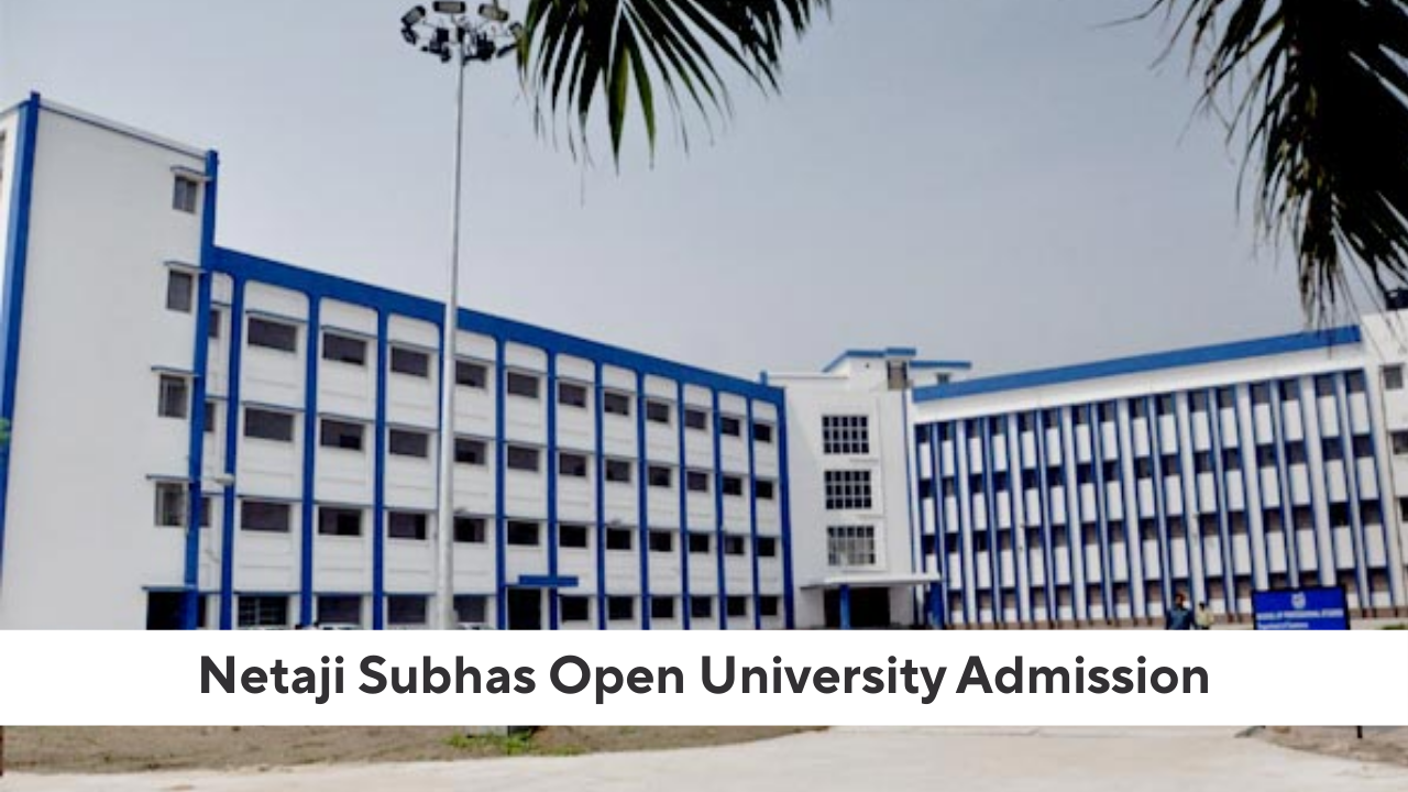netaji-subhas-open-university-admission-netaji-subhas-open-university