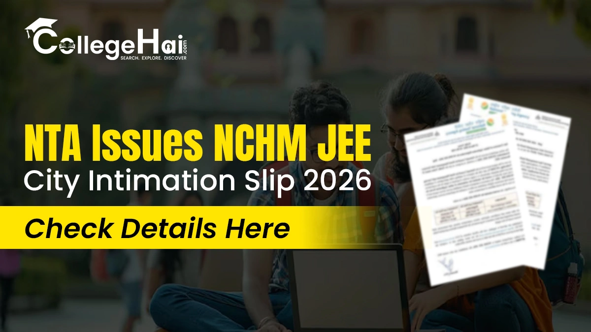 nta-issues-nchm-jee-city-intimation-slip-2026.webp
