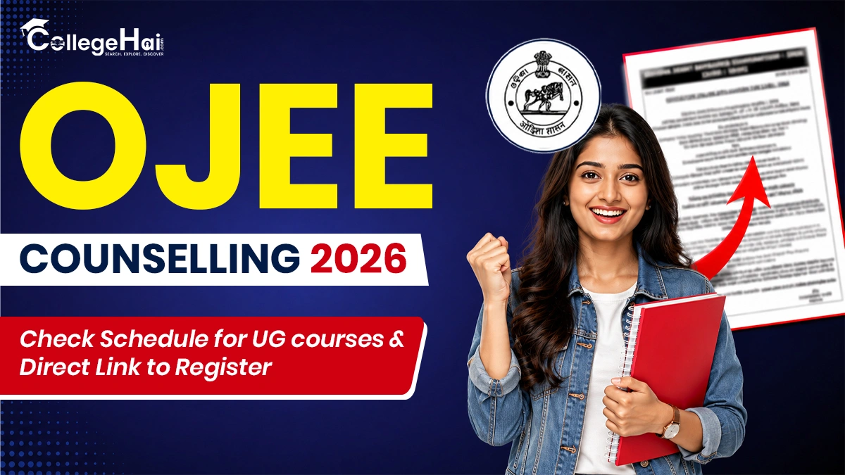 ojee-counselling-2026-schedule-for-ug-courses-released.webp