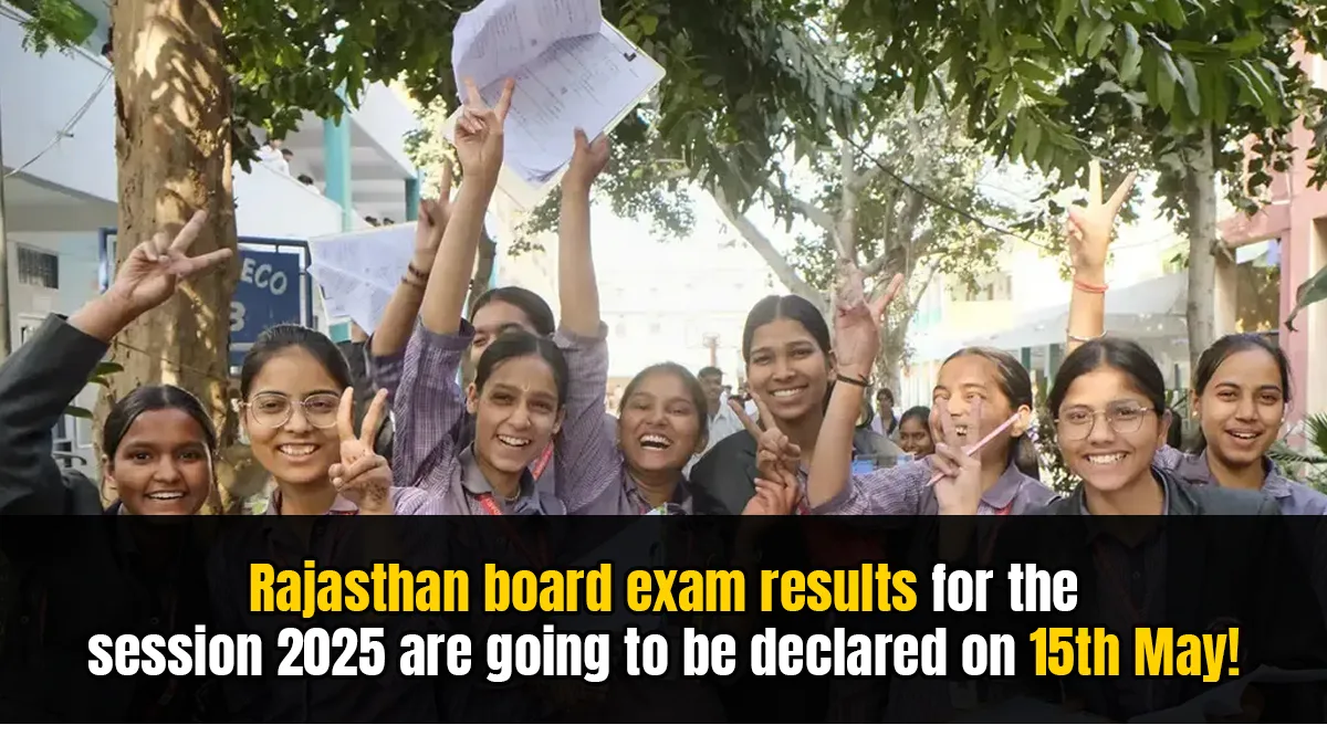 rajasthan-board-exam-results-for-the-session-2025-are-going-to-be-declared-on-15th-may-rajasthan-board-exam-results-for-the-session-2025-2