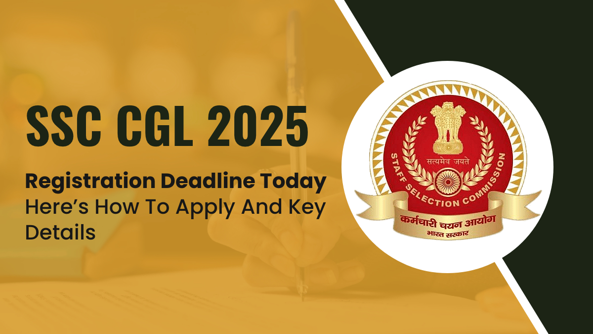 ssc-cgl-2025-registration-deadline-today-heres-how-to-apply-and-key-details-ssc-cgl-2025-registration-deadline-today-heres-how-to-apply-and-key-details