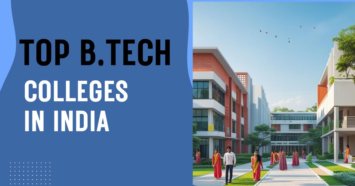 top-b-top-btech-colleges-in-india