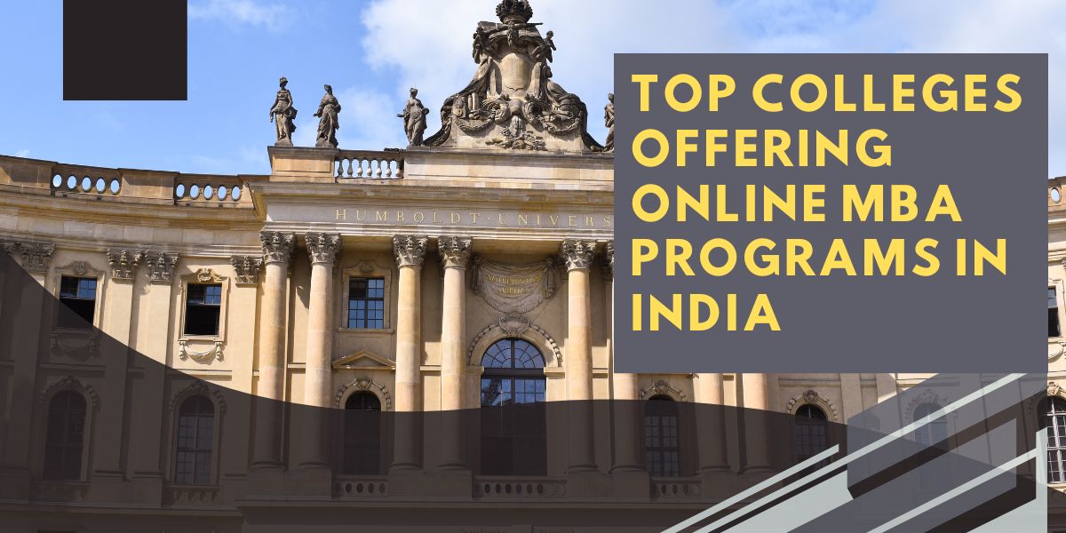 top-colleges-offering-online-mba-programs-in-india-top-colleges-offering-online-mba-programs-in-india