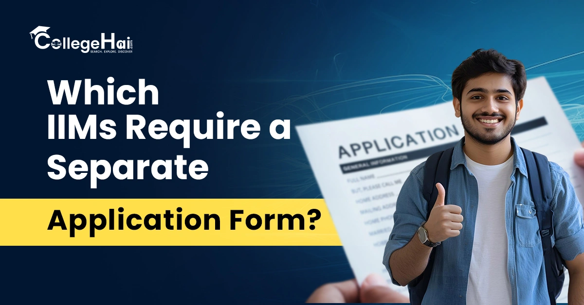 which-iims-require-separate-application-form.webp